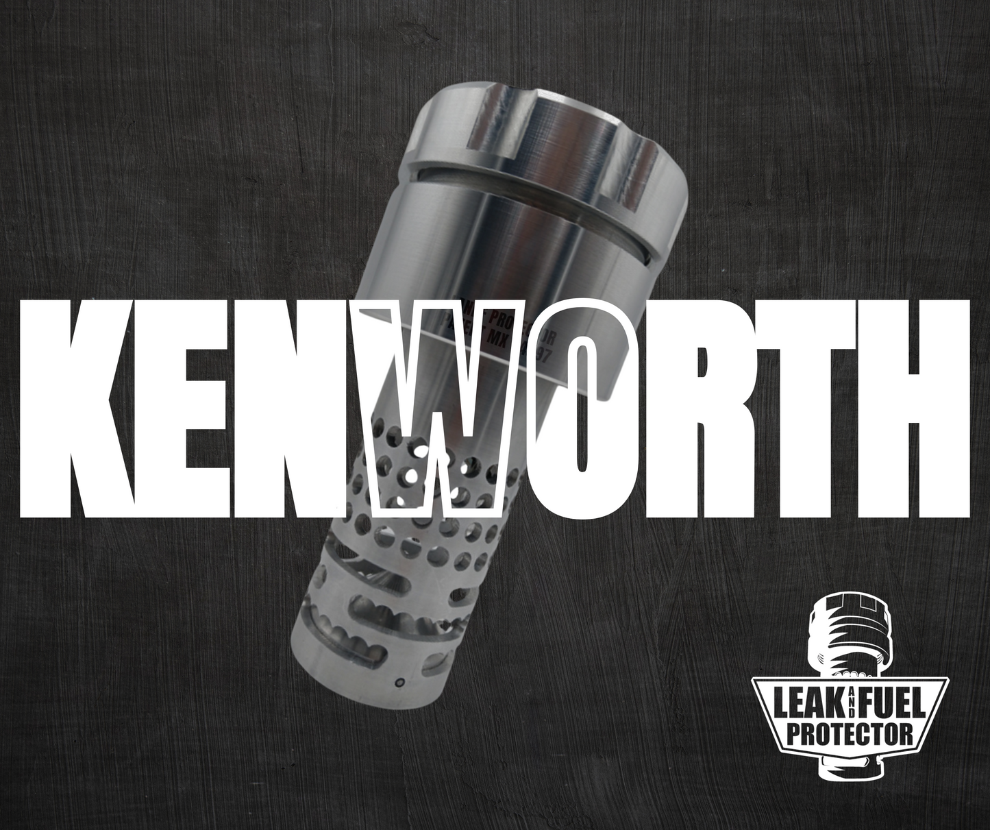 LEAK AND FUEL PROTECTOR FOR KENWORTH